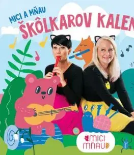Mici a Mňau - Škôlkarov kalendár CD - Mici a Mňau