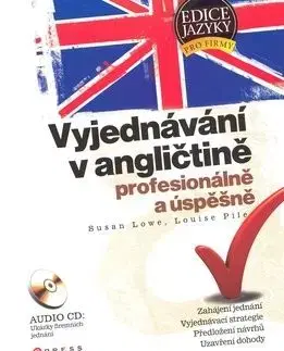 Vyjednávání v angličtině - Louise Pile, Susan Lowe