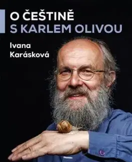 O češtine s Karlem Olivou - Ivana Karásková