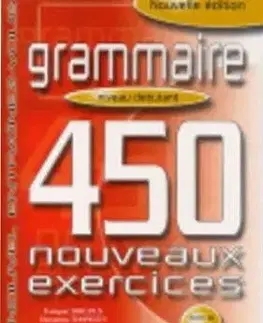 Grammaire 450 Nouveaux Exercices Debutant