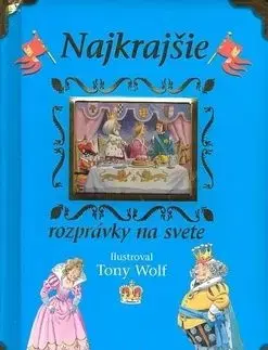 Najkrajšie rozprávky na svete - Anna Casalis, Tony Wolf