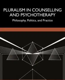 Pluralism in Counselling and Psychotherapy - Jay Beichman