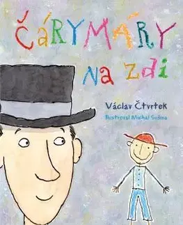 Čárymáry na zdi - Václav Čtvrtek