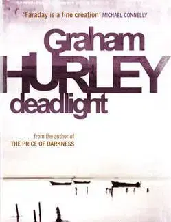 Deadlight - Graham Hurley