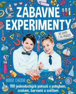 Zábavné experimenty - Radek Chajda, Antonín Šplíchal, Radek Chajda