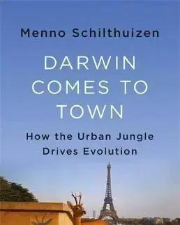 Darwin Comes to Town - Menno Schilthuizen