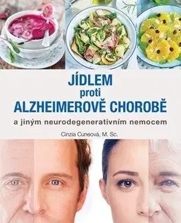 Jídlem proti Alzheimerově chorobě - Cinzia Cuneo