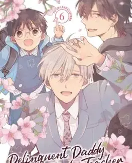 Delinquent Daddy and Tender Teacher Vol. 6: Four-Leaf Clovers - Tama Mizuki