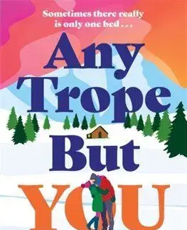 Any Trope But You - Victoria Lavine