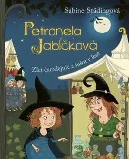 Petronela Jabĺčková 7: Zlet čarodejníc a šušot v lese - Sabine Städing