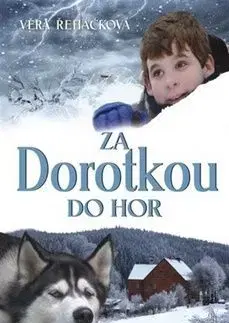 Za Dorotkou do hor - Věra Řeháčková