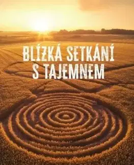 Blízká setkání s tajemnem - Vladimír Šiška