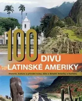 100 divů Latinské Ameriky