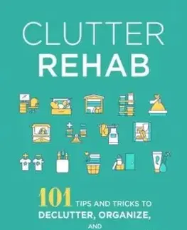 Clutter Rehab - Laura Wittmann
