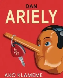 Ako klameme - Dan Ariely
