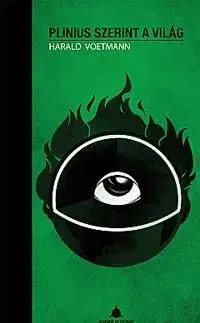 Plinius szerint a világ - Harald Voetmann