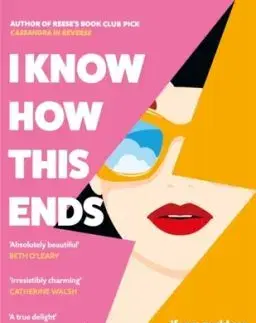 I Know How This Ends - Holly Smale
