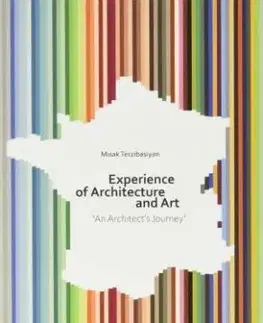 Experience of Architecture and Art - Misak Terzibasiyan