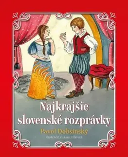 Najkrajšie slovenské rozprávky Pavol Dobšinský - Pavol Dobšinský