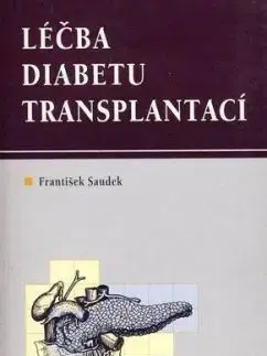 Léčba diabetu transplatací - František Saudek