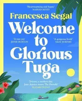 Welcome to Glorious Tuga - Tuga Trilogy 1 - Francesca Segal