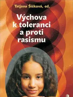 Výchova k toleranci a proti rasismu - Tatjana Šišková