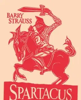 Spartacus háborúja - Barry Strauss