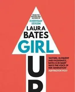 Girl Up - Laura Bates