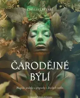 Čarodějné býlí - Cecilia Lattari