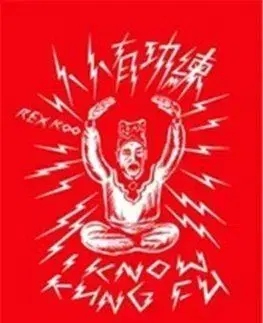I know Kung Fu - Rex Koo