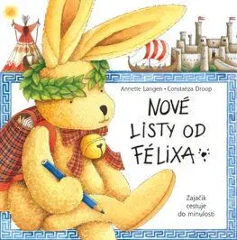 Nové listy od Félixa - Annette Langenová, Constanza Droop