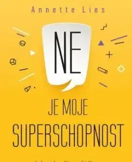 Ne je moje superschopnost - Annette Lies