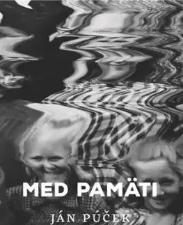 Med pamäti - Ján Púček
