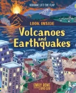 Look Inside Volcanoes and Earthquakes - Laura Cowan, Emily Bone