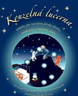 Kouzelná lucerna - Kate Petty, Joyce Dunbar, Louisa Somerville