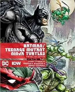 Batman/Teenage Mutant Ninja Turtles Deluxe Edition - James Tynion