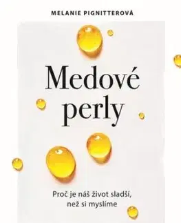 Medové perly - Melanie Pignitterová