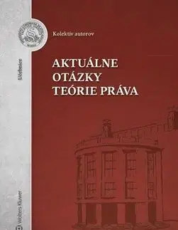 Aktuálne otázky teórie práva