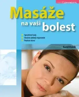 Masáže na vaši bolest - Kamil Ramík
