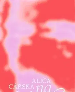 Na kolenách - Alica Cárska