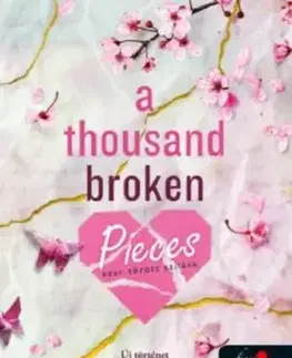 A Thousand Broken Pieces - Ezer törött szilánk - Ezer csók 2. - Tillie Coleová