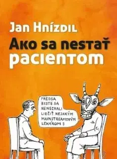Ako sa nestať pacientom, 2. vydanie - Jan Hnízdil