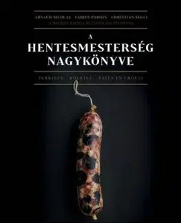 A hentesmesterség nagykönyve - Christian Segui, Fabien Pairon, Nicolas Arnaud