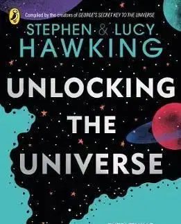 Unlocking the Universe - Hawking Lucy, Stephen Hawking