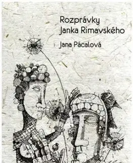 Rozprávky Janka Rimavského - Jana Pácalová