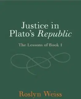 Justice in Plato's Republic - Roslyn Weiss