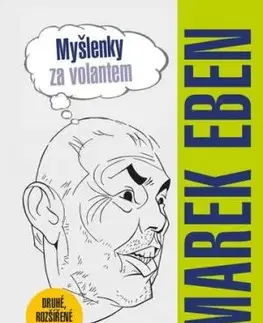 Myšlenky za volantem, 2. vydání - Marek Eben