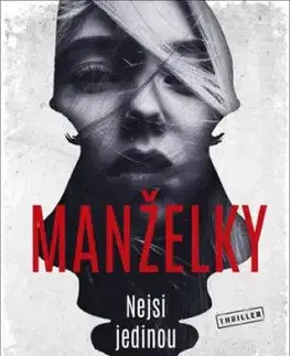 Manželky: Nejsi jedinou - Tarryn Fisher