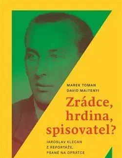 Zrádce, hrdina, spisovatel? - David Majtenyi, Marek Toman