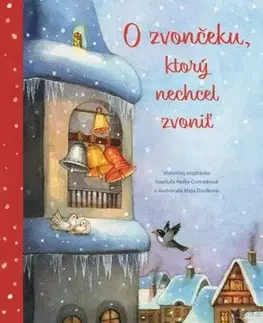 O zvončeku, ktorý nechcel zvoniť - Heike Conradi